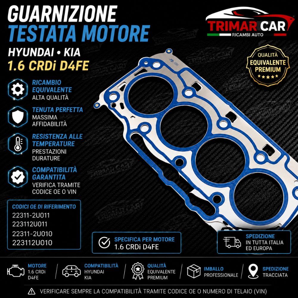 Guarnizione Testata Hyundai Kia 1.6 CRDi D4FE 22311-2U011 22311-2U010