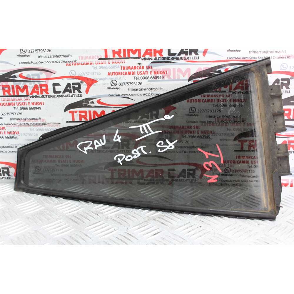 VETRO CRISTALLO FISSO POSTERIORE SINISTRO TOYOTA RAV4 3 (A3) [06-13] 43R-007953