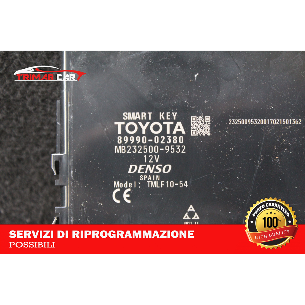 89990-02380 CENTRALINA CHIUSURA CENTRALIZZATA TOYOTA AURIS SW (E18)(2013 IN POI) 1.8 HYBRID 99CV 73KW COD MOTORE: 2ZR