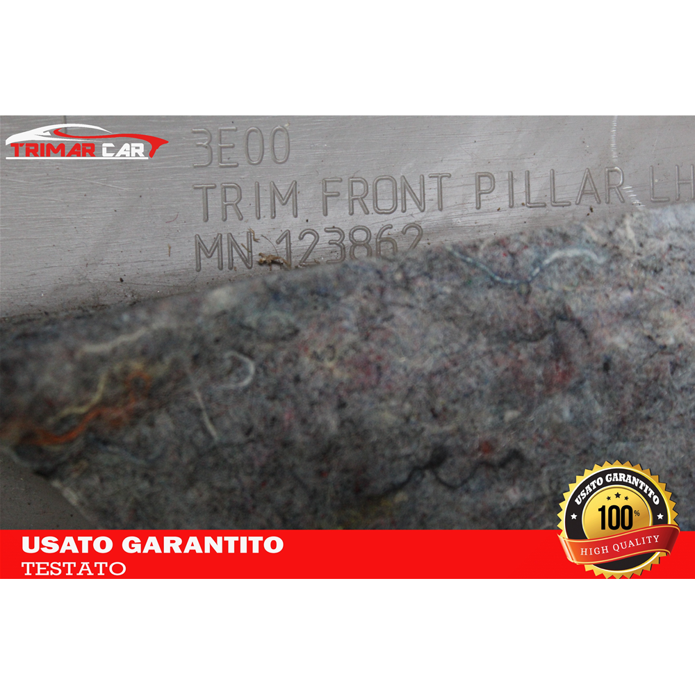 MN123862 MODANATURA RIVESTIMENTO MONTANTE SINISTRO MITSUBISHI L200 TRITON (KA,T,KB,T)(04-15) 2.5 DID 136CV 100KW COD MOTORE; 4D56