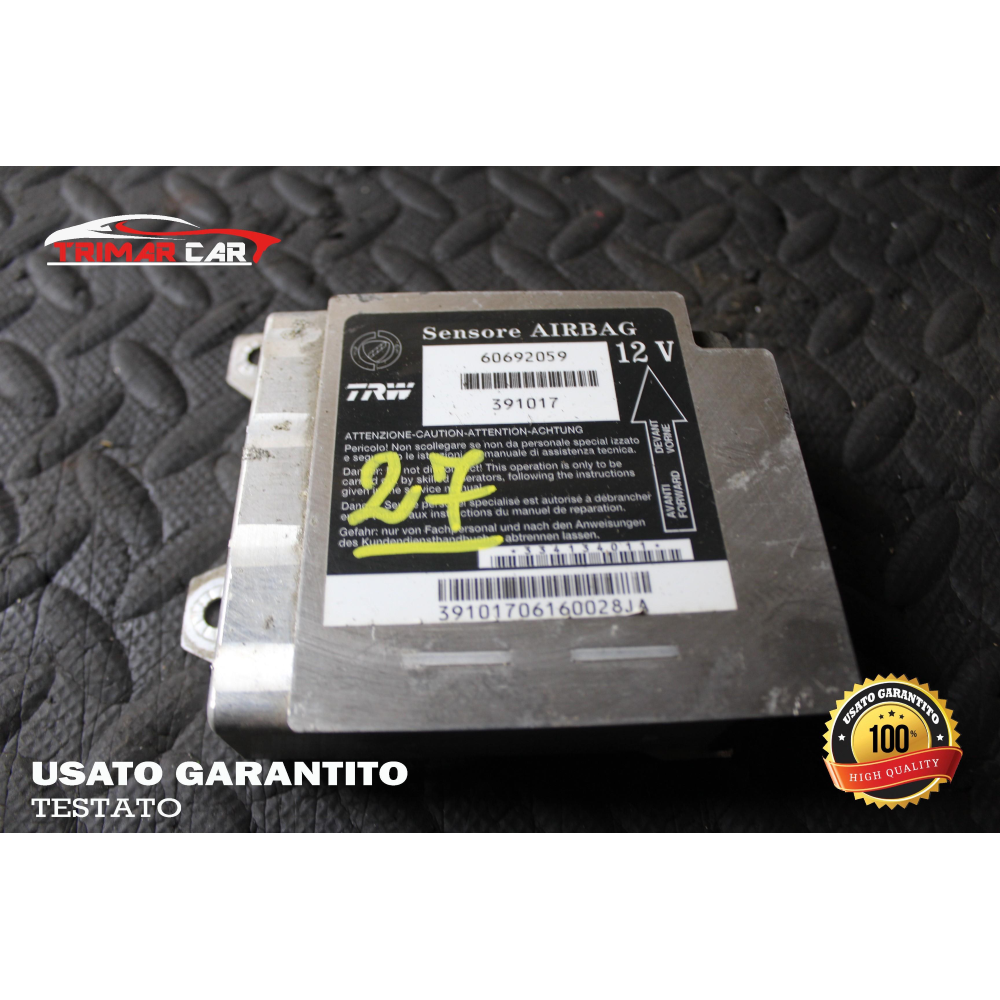 60692059 CENTRALINA SENSORE AIRBAG ALFA ROMEO 159 SW (939)(06-12) 1.9 JTDM 16V 150CV 110KW COD MOTORE: 939A2000