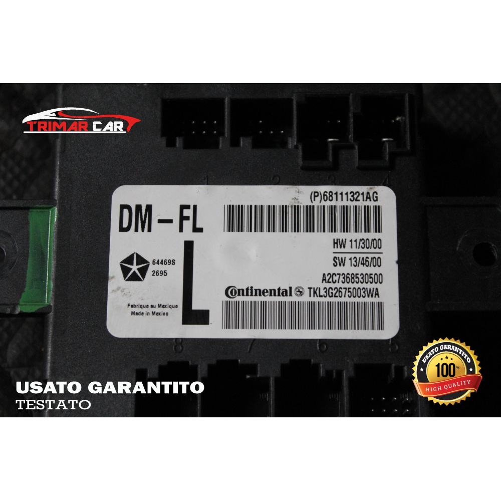 68111321AG CENTRALINA PORTA PORTIERA ANTERIORE SINISTRA JEEP CHEROKEE 5 (KL)(2013 IN POI) 2.2 CRD